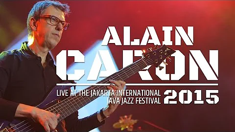 Alain Caron Live at Java Jazz Festival 2015