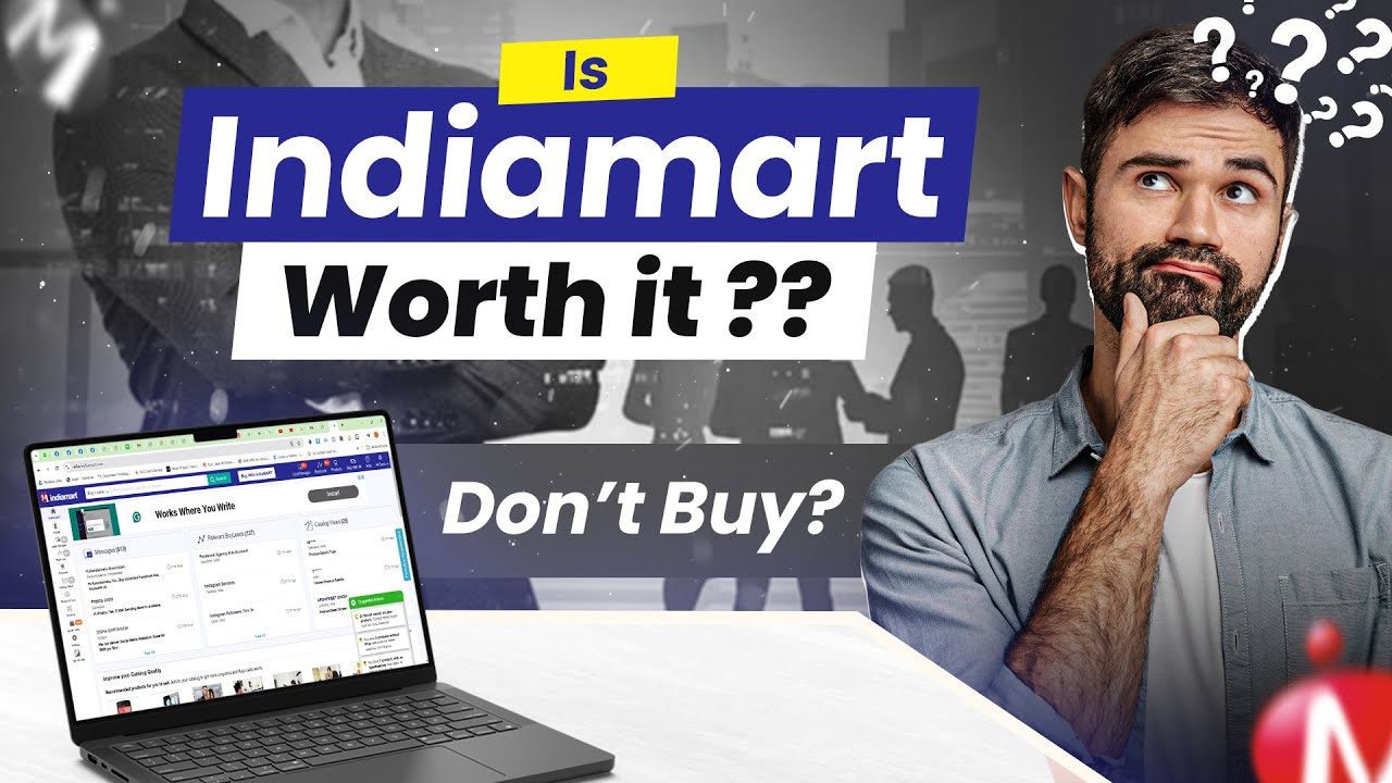 Is Indiamart Worth it 2024? Don't Buy Plan Before Watching this Video | IndiaMart Review