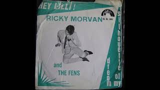 RICKY MORVAN & FENS 1963 hey lilli