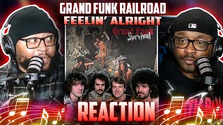 Grand Funk Railroad - Feelin Alright (REACTION) grandfunkrailroad reaction trending