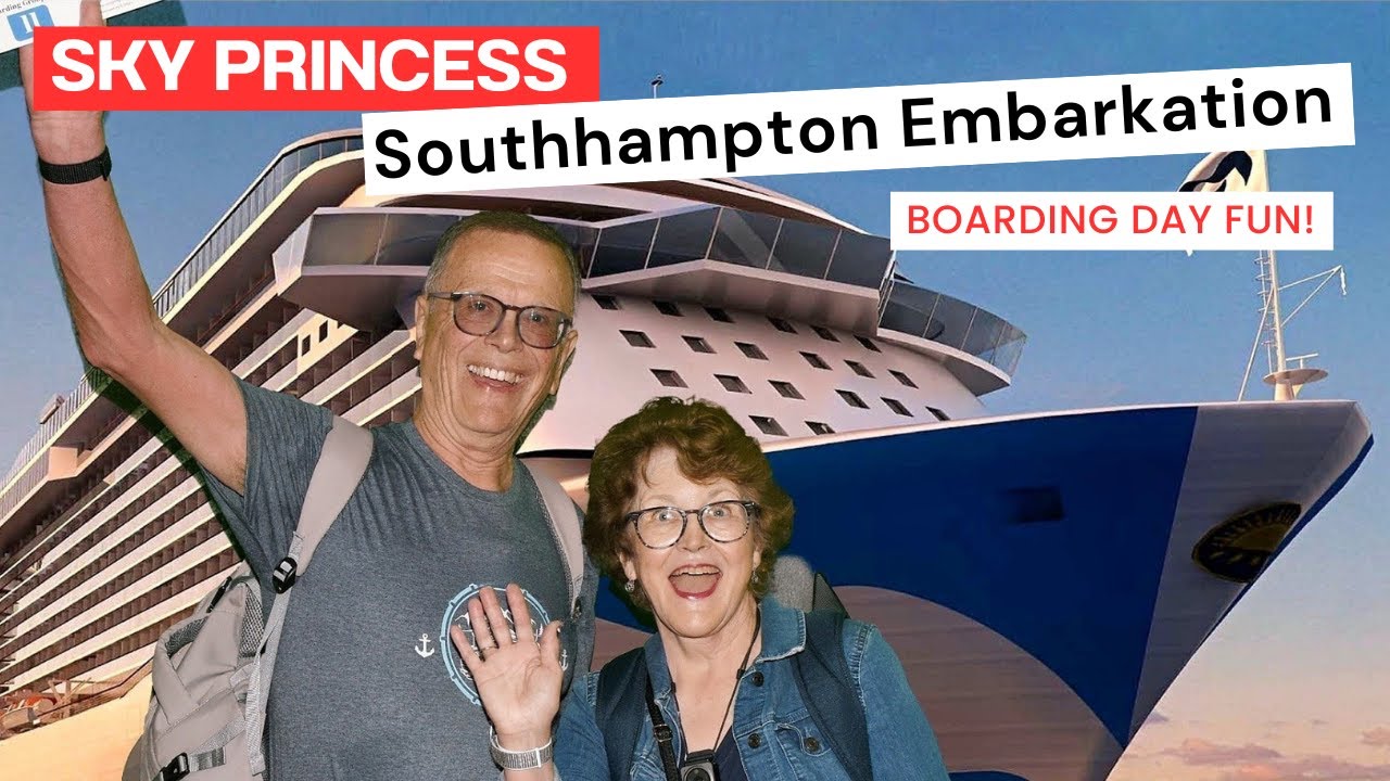 Sky Princess Southampton Embarkation and Sailaway
