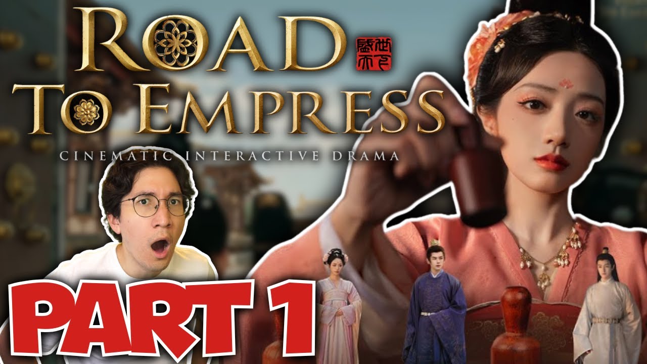 NOW THIS IS DRAMA | Road to Empress 1 Playthrough PART 1