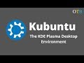 The KDE Plasma Desktop Environment - First Look at Kubuntu