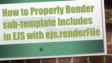 How to Properly Render sub-template Includes in EJS with ejs.renderFile