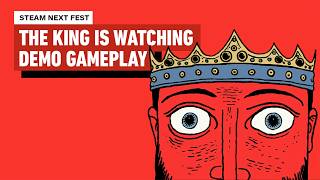 The King is Watching - 10 Minutes of Demo Gameplay - Steam Next Fest