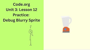 Code org Lesson 12 Practice Debug Blurry Sprite