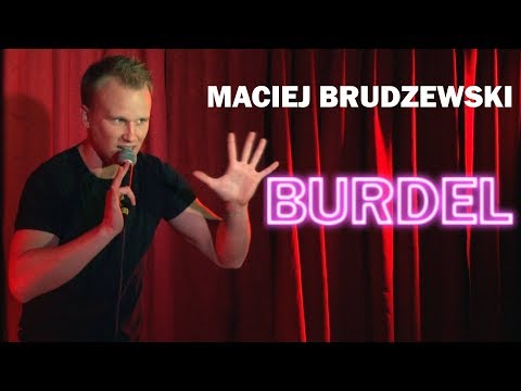 Maciej Brudzewski: "Burdel" (cały program) | Stand-Up 2018