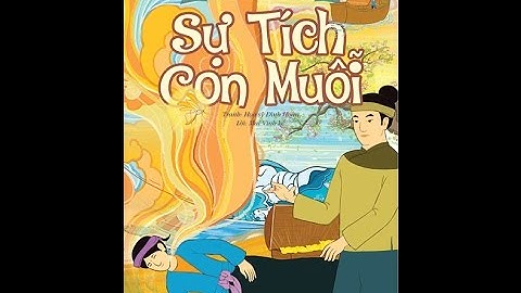 Chuyện cổ tích Sự tích con muỗi | Chị xí muội kể chuyện