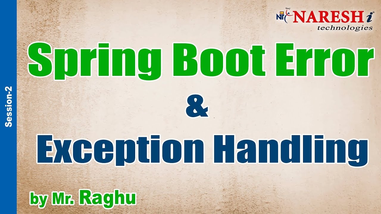 Spring Boot Error & Exception Handling Session- 1 | by Mr. Raghu - YouTube