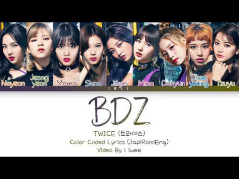 ツウィ ハイタッチ bdz TWICE (트와이스) - BDZ (Color Coded Lyrics ENG/日本語歌詞