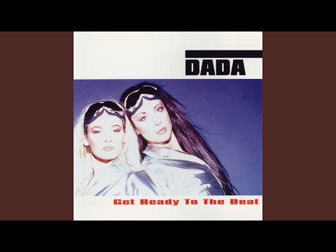 Dada — Get Ready To The Beat (Hard Version)