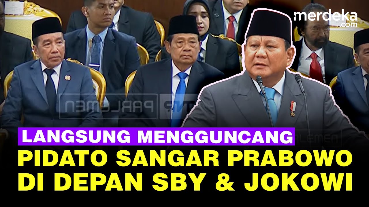 Pidato Sangar Prabowo Depan SBY & Jokowi Langsung Guncang Sidang Tahunan MPR/DPR