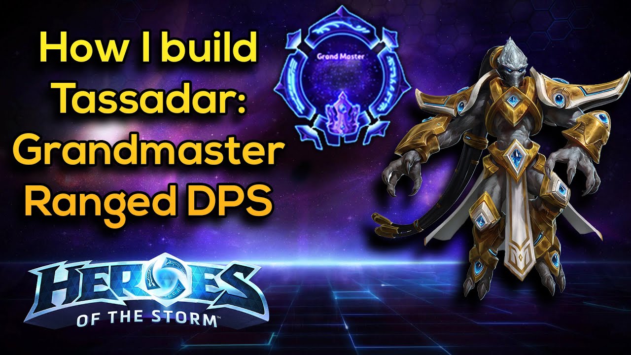 HotS How I build Tassadar - Mochrie - Grandmaster DPS - YouTube.