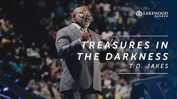 When God Develops You in the Dark | Bishop T.D. Jakes