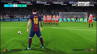 PES 2018 | Barcelona vs Girona | L.MESSI Free Kick Goal | Gameplay PC