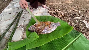 MÓN ĂN MIỀN QUÊ  - Cá Rô Phi Nướng Lá Chuối