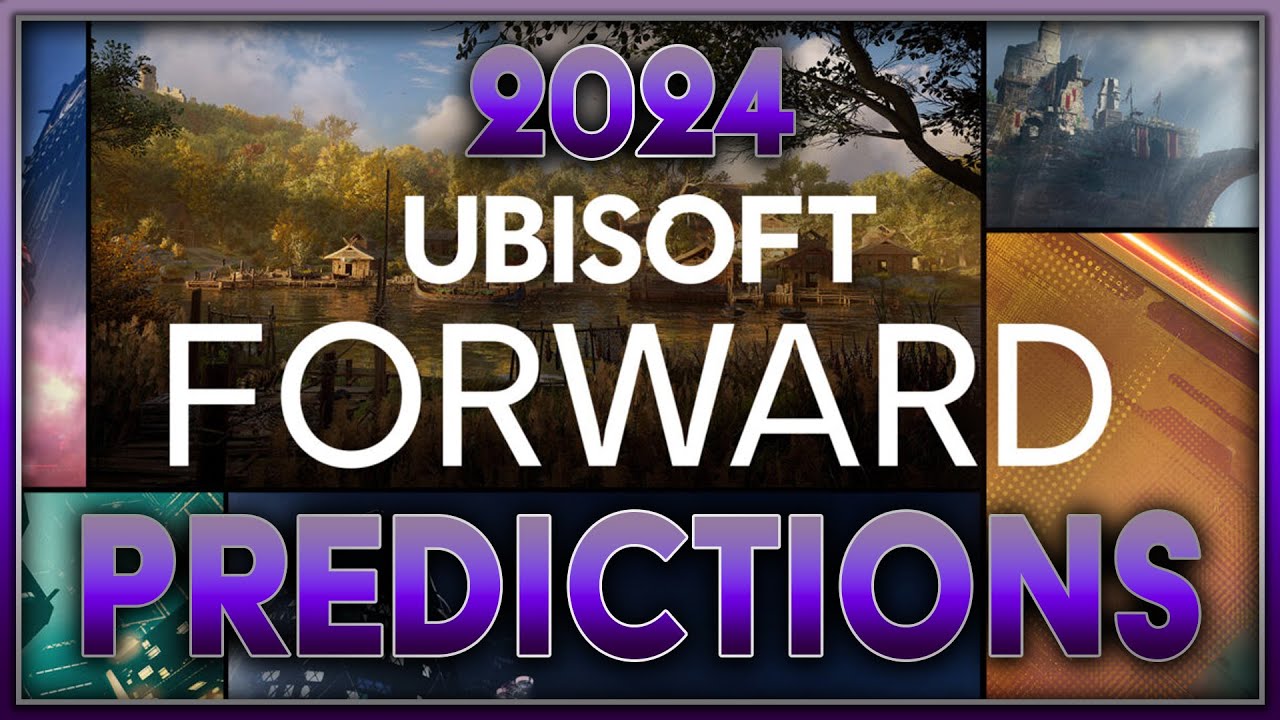 UBISOFT FORWARD 2024 PREDICTIONS