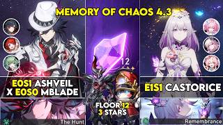E0S1 Ashveil X E0S0 MBlade & E1S1 Castorice | Honkai Star Rail Memory Of Chaos 4.3 Floor 12 3 Stars