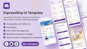 ExpressShip Template: SpeedyCourier Delivery App in Flutter
