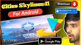 Cities skylines 2 android apk download | how to download cities skylines 2 in mobile screenshot 4