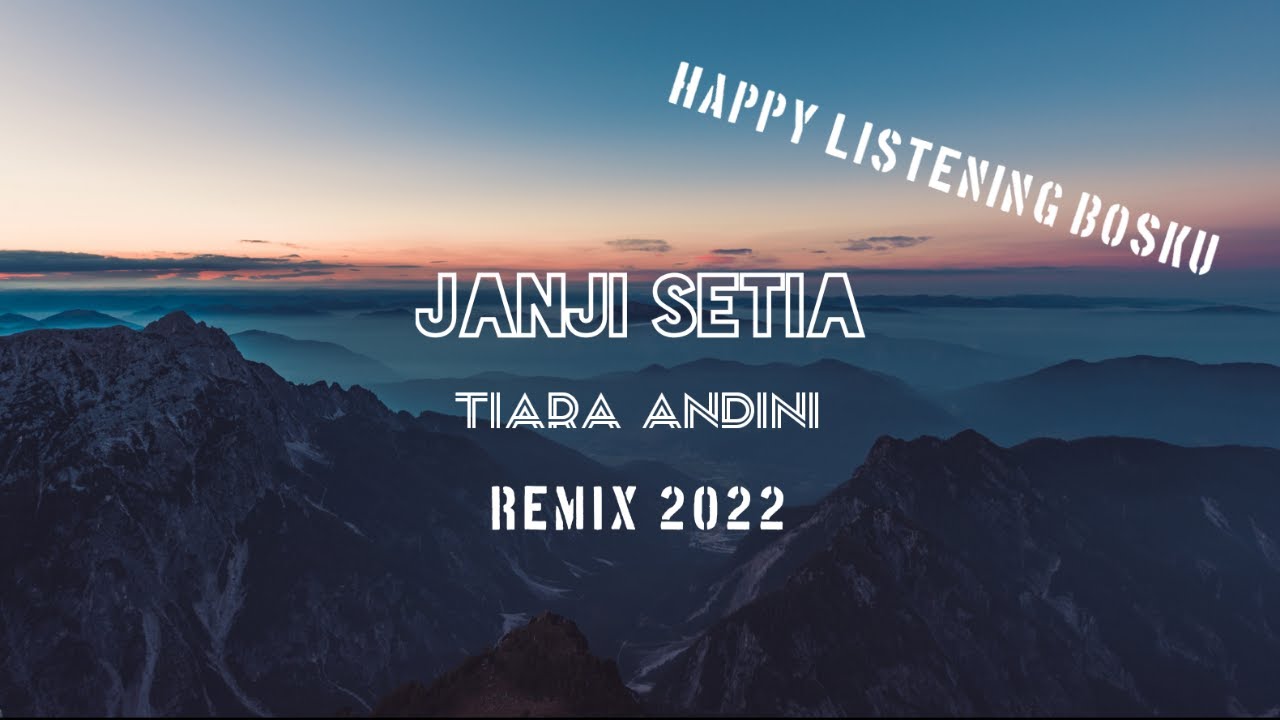 Watch JANJI SETIA REMIX 2022 on YouTube Watch JANJI SETIA REMIX 2022 on YouTube