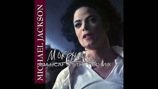 Michael Jackson - Morphine (MJJCAF'S Stripped Mix)