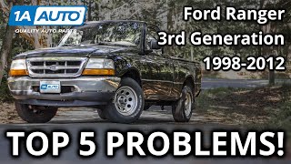 Top 5 Problems Ford Ranger Truck 3rd Generation 1998-2012
