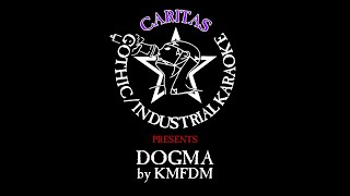 KMFDM - Dogma - Karaoke w. lyrics - Caritas
