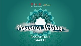 Pesantren Holiday Ramadhan 1440 H - Untukmu Sahabat - Naga | Daqu Project un Clip