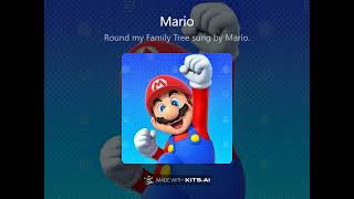 Round My Family Tree Sung By Mario