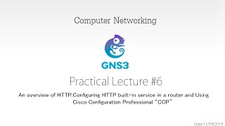 Computer Networking: Pract. Lecture #6:Using CCP to configure the router via HTTP