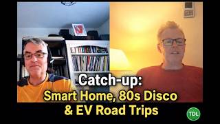 Catch-up Show: Smart Home Displays, 80s Disco & EV Road Trips