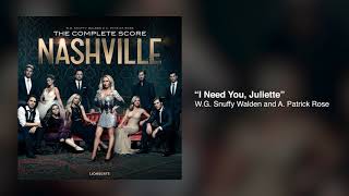 27. I Need You, Juliette (Nashville Score)