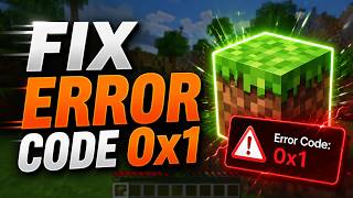 How To Fix Minecraft Launcher Error Code 0x1 - Full Guide