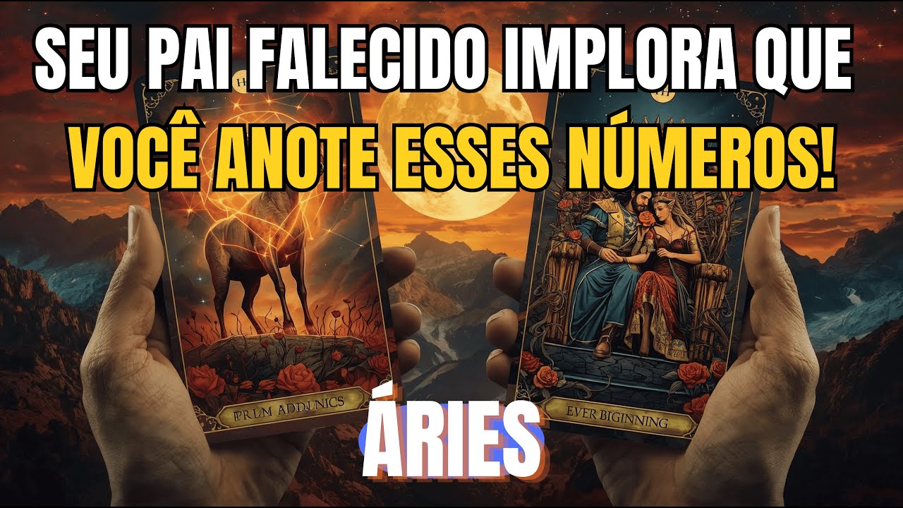 ''ÁRIES: ♈ ANOTE ESSES NÚMEROS! 🚨👼  SEU PAI FALECIDO REVELA UMA MENSAGEM URGENTE EM SEUS SONHOS!''