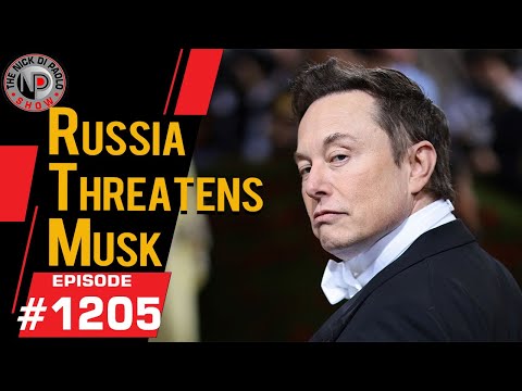 The Nick Di Paolo Show - "Russia Threatens Musk"- "YouTube Friendly" Version