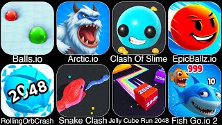 Balls.io,Arctic io,Clash of Slimes,Epic Ballz,RollingOrbCrash,Snake Clash,Jelly Cube Run,Fish Go 2