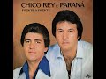 Chico Rey e Paraná - Velhos