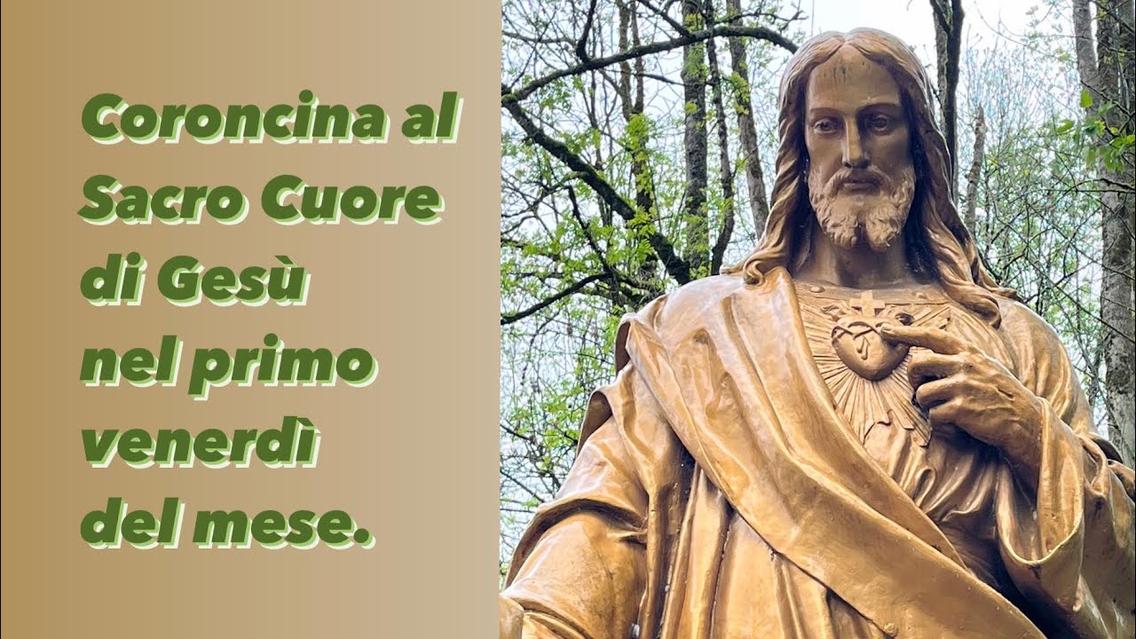 Coroncina Del Mese Di Giugno Coroncina al Sacro Cuore di Gesù nel primo venerdì del mese. - YouTube