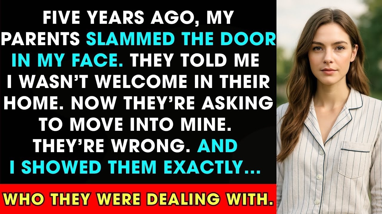 Five Years Ago, My Parents Said I Wasn’t Welcome in Their Home  Now They Want to Move in Here
