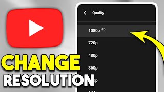 How to Change Youtube Resoluton - Easy Guide