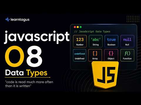 JavaScript Data Types Explained | Primitive & Non-Primitive Types | JavaScript Tutorial #08