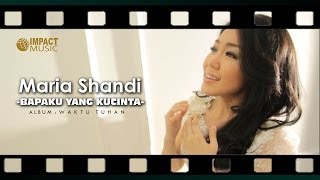 Maria Shandi - Bapaku yang kucinta - Lagu Rohani chords