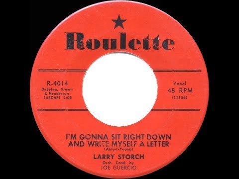 Larry Storch — 1957 Larry Storch - I’m Gonna Sit Right Down And Write Myself A Letter