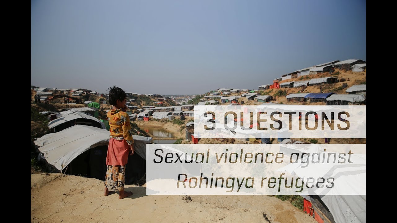 Sexual Violence Against Rohingya Refugees