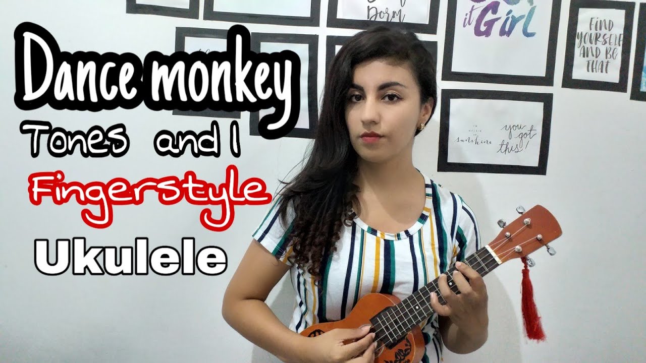 Dance monkey Tones and I FINGERSTYLE UKULELE YouTube