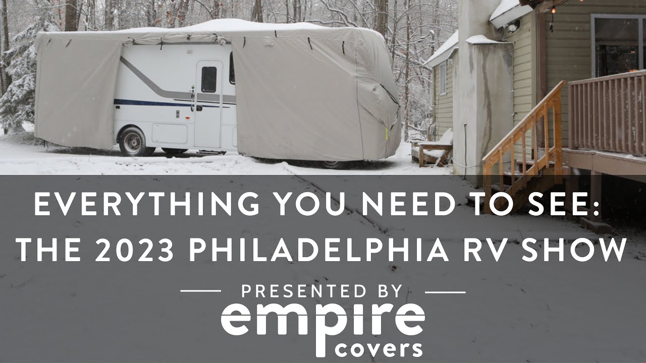 Everything You Need to See The 2023 Greater Philadelphia RV Show