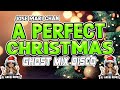 New A Perfect Christmas ( DjArkie Ghost Mix) 2024