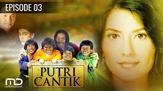 Putri Cantik - Episode 03