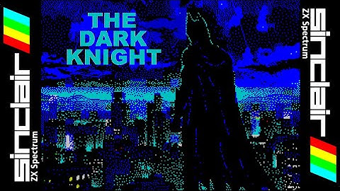 THE DARK KNIGHT 128K (2024) Walkthrough, ZX Spectrum
